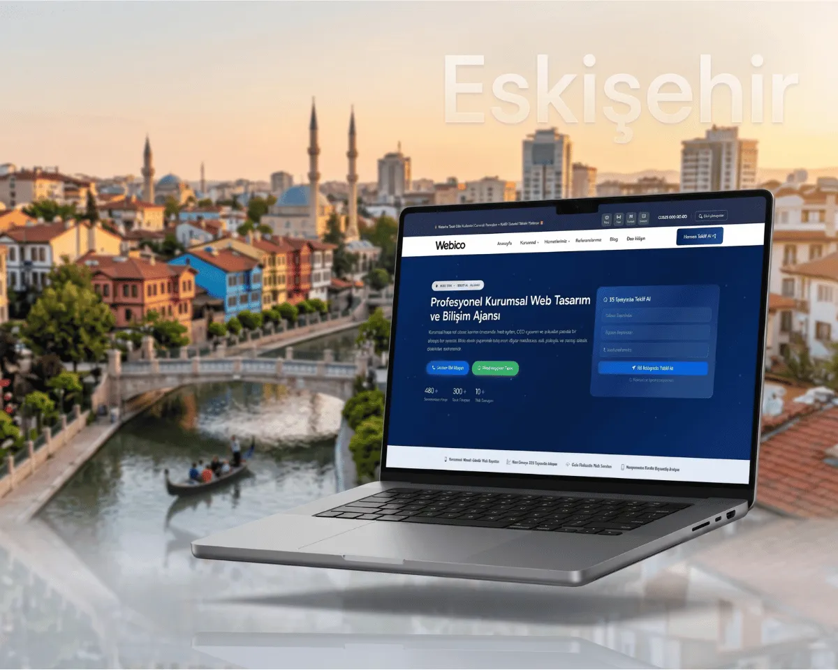 Eskişehir Web Tasarım Hizmeti - Webioo